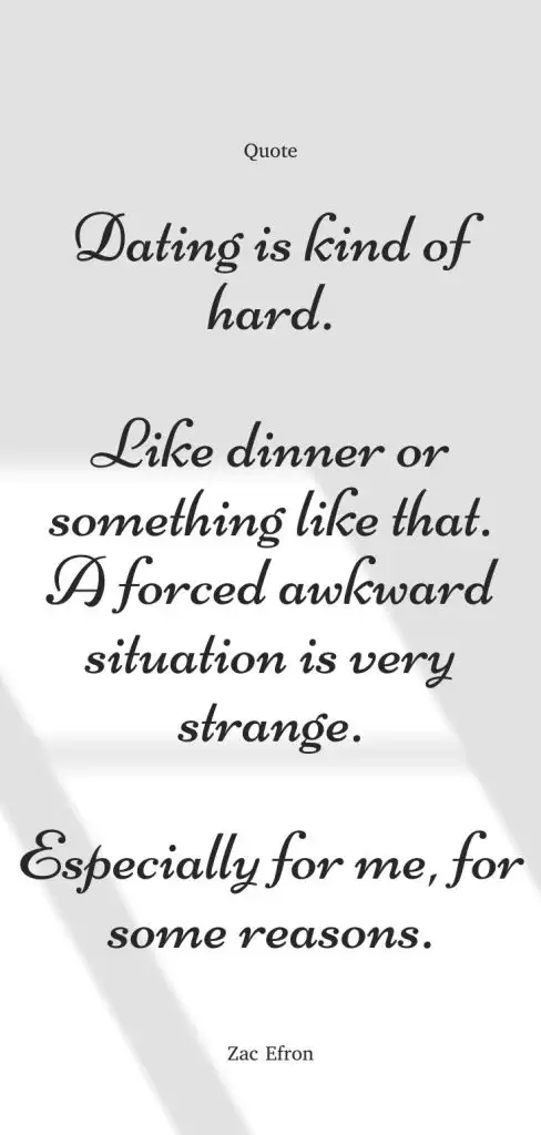 Dating is hard quote
